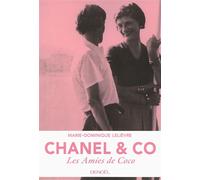 Chanel & Co Les Amies de Coco - Marie-Dominique Lelièvre - Denoël - broché - Roman