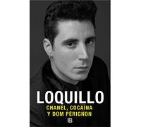 Chanel, Cocaína Y Dom Perignon - [Livre en VO] Sanz ,loquillo,, José María (Auteur)