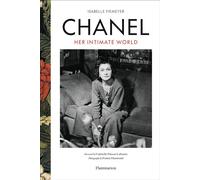 Chanel : Her Intimate World - Isabelle Fiemeyer - Flammarion - relié - Beau livre