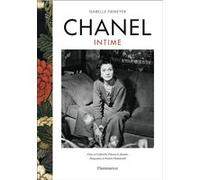 Chanel intime Isabelle Fiemeyer (Auteur), Gabrielle Palasse-Labrunie (Préface)