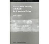 Change and Continuity in Poland's Environmental Policy, Environment & Policy, V. 20 Magnus Andersson (Auteur)