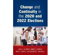 Change And Continuity In The 2020 And 2022 Elections