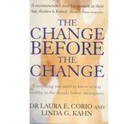 Change Before the Change Corio, Laura E (Auteur)