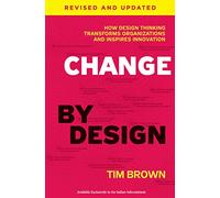 Change by Design [Paperback] [Jan 01, 2012] Tim Brown