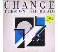 Change - Change - Turn On Your Radio - Cooltempo