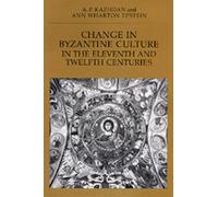 Change In Byzantine Culture In The Eleventh And Twelfth Centuries