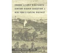 Change In Early Nineteenth-Century Higher Education In New York's Capital District