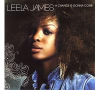 Change Is Gonncome by James, Leela (2005-08-08)