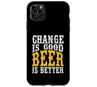 Change is Good Beer is Better Humour Western Drôle Coque pour iPhone 11 Pro Max