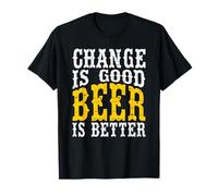 Change is Good Beer is Better Humour Western Drôle T-Shirt