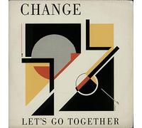 Change - Let's Go Together