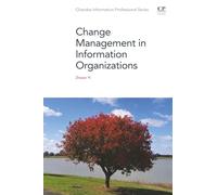 Change Management in Information Organizations