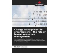 Change management in organisations - the role of human resources management