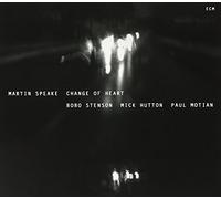 Change Of Heart by Martin Speake (2006-06-06)