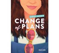 Change of plans Sarah Dessen (Auteur), Eve Vila (Traduction)