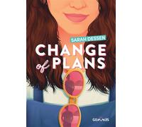 Change of plans - Sarah Dessen - La Doux - broché - Roman adolescent