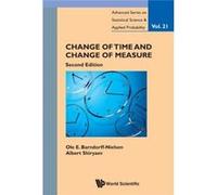 Change Of Time And Change Of Measure: Advanced Series On Statistical Science And Applied Probability (Hardcover) Ole E Barndorff - Nielsen, Albert N Shiryaev (Auteur)