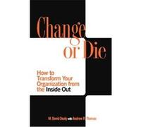 Change or Die Andrew R. Thomas, M. David Dealy (Auteur)