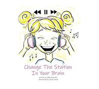 Change The Station In Your Brain