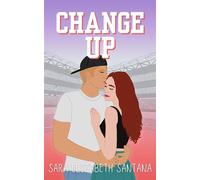 Change Up Quakes Series, #2 - Sara Elizabeth Santana - Sara Elizabeth Santana - ebook (ePub) - Livre