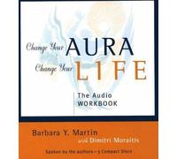 (Change Your Aura, Change Your Life: The Complete Meditation Guide) By Barbara Y. Martin (Author) audioCD on (Aug , 2004)