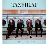 Change Your Position by TAX THE HEAT [VINYL] NEUF