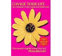 Change Your The Ultimate Guide to A Better Life-Fiona Harrold[2006] [DVD] [Import]
