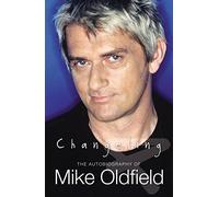 Changeling: The Autobiography of Mike Oldfield