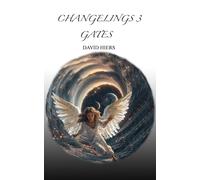 CHANGELINGS 3: GATES