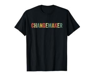 Changemaker Positivity Activist Activisme Changement Positif T-Shirt Graphique avec Valeur