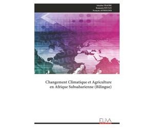 Changement Climatique et Agriculture en Afrique Subsaharienne (Bilingue)