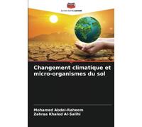 Changement climatique et micro-organismes du sol