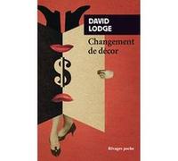 Changement de décor David Lodge (Auteur), Maurice Couturier (Traduction), Yvonne Couturier (Traduction)