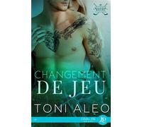 Changement de jeu - Toni Aleo - Juno Publishing - broché - Roman