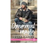 Changement de marée Aurores boréales #1 - Freya Barker - Juno Publishing - broché - Roman