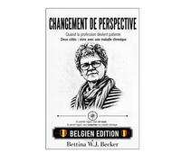 Changement de perspective: Quand la profession devient patiente / Deux côtés : vivre avec une maladie chronique