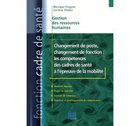 Changement de poste, changement de fonction : les compétences des cadres de santé à l'épreuve de la mobilité
