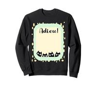 Changement d'emploi Équipe Chats Adieu Sweatshirt