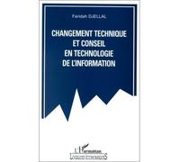 Changement technique et conseil en technologie de l'information - Faridah Djellal - L'harmattan - broché - Livre