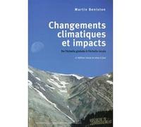 Changements climatiques et impacts Martin Beniston (Auteur)