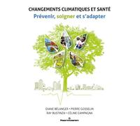 Changements climatiques et santé Prévenir, soigner et s'adapter - Diane Bélanger - Hermann - broché - Guide