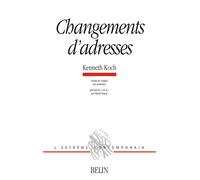 Changements d'adresses Précédé de A K.K - Michel Deguy - Belin - broché - Poésie