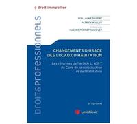 Changements D'usage Des Locaux D'habitation - Les Réformes De L'article L 631-7 Du Code De La Construction Et De L'habitation