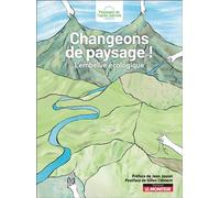 Changeons de paysage ! L'embellie écologique - Paysages de l'après-pétrole - Le Moniteur - broché - Essai
