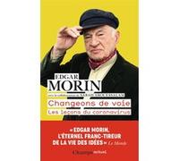 Edgar Morin – Changeons de voie – Les leçons du coronavirus – Poche (Flammarion)