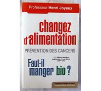 Changer d'alimentation : Prévention des cancers "Faut-il manger bio ?"