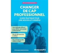 Changer de cap professionnel Guide pratique pour une nouvelle carrière - Stéphanie Darmon-Rigail - Studyrama Eds - broché - Guide