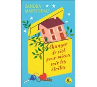 Changer de ciel pour mieux voir les étoiles - Sandra Martineau - Charleston - Poche - Roman