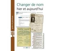 Changer De Nom Hier Et Aujourd'hui