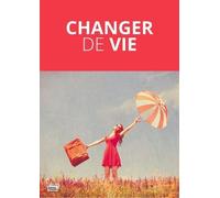 Changer de vie Collectif (Auteur)